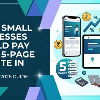 5 Page Website Cost in India (2026): What a Small Business Should Really Pay